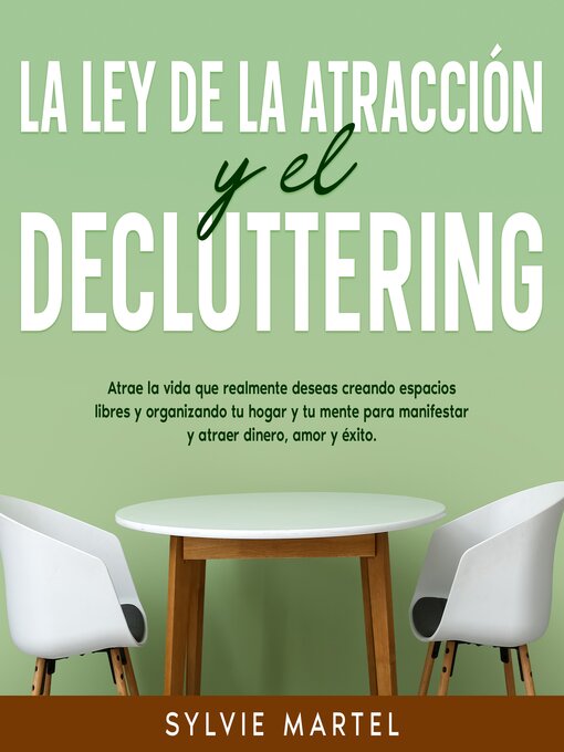 Title details for La Ley de la Atracción y el Decluttering by Sylvie Martel - Available